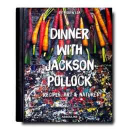 Assouline Knyga „Dinner with Jackson Pollock: Recipes, Art & Nature“