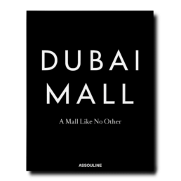 Assouline Knyga „Dubai Mall: A Mall Like No Other“