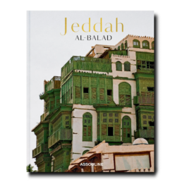Assouline Knyga „Saudi Arabia: Jeddah Al-Balad“