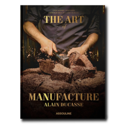 Assouline Knyga „L’art de la Manufacture : Alain Ducasse“